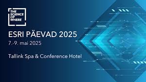Esri päevad 2025